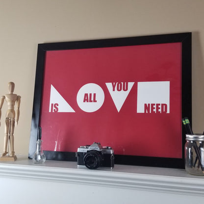 "Love Is All You Need" Print (Cardinal)