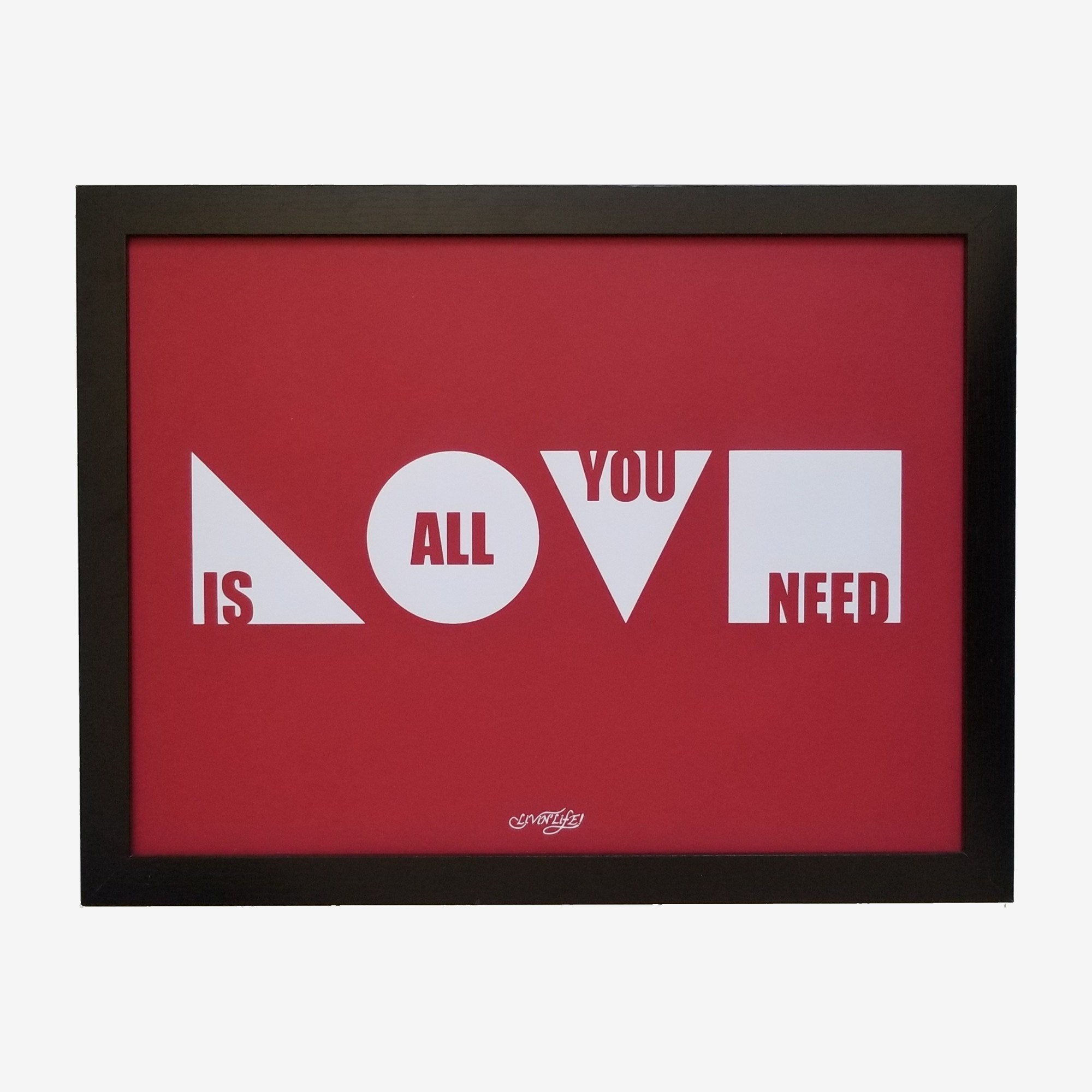 "Love Is All You Need" Print (Cardinal)